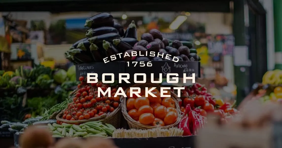 Borough Market, Southwark — 100+ traders, Saturday 9am–5pm