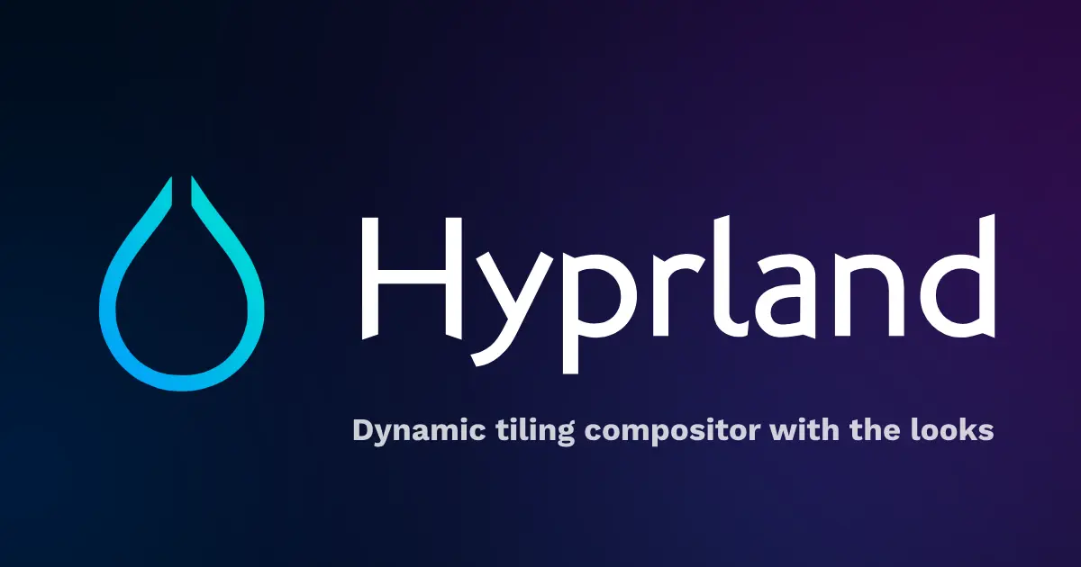 The Hyprland logo and tagline, dynamic tiling compositor with the looks